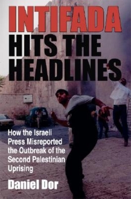 Intifada Hits the Headlines book