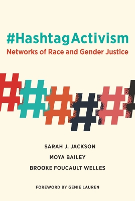 #HashtagActivism: Networks of Race and Gender Justice book