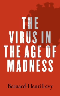 The Virus in the Age of Madness book