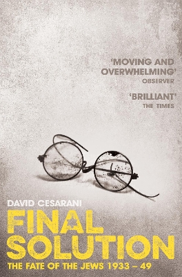 The Final Solution by David Cesarani