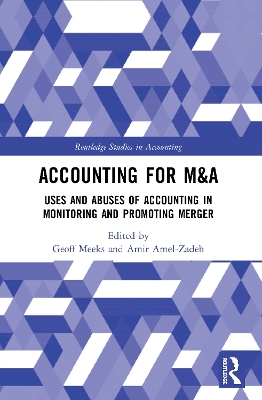 Accounting for M&A: Uses and Abuses of Accounting in Monitoring and Promoting Merger book