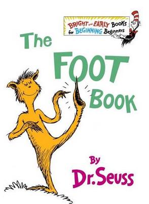 The The Foot Book by Dr. Seuss