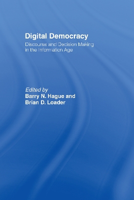 Digital Democracy by Barry N. Hague