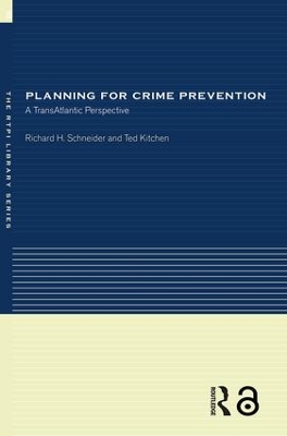 Planning for Crime Prevention: A Transatlantic Perspective book