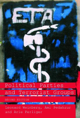 Political Parties and Terrorist Groups by Leonard Weinberg