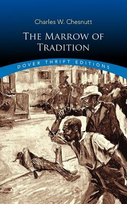 The Marrow of Tradition book