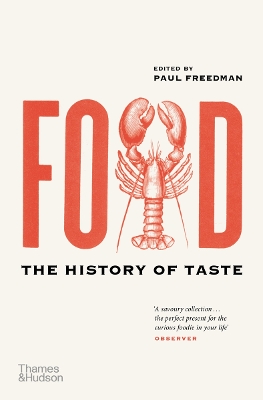 Food: The History of Taste by Paul Freedman