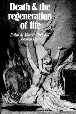 Death and the Regeneration of Life book