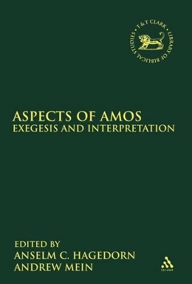 Aspects of Amos by Dr. Anselm C. Hagedorn