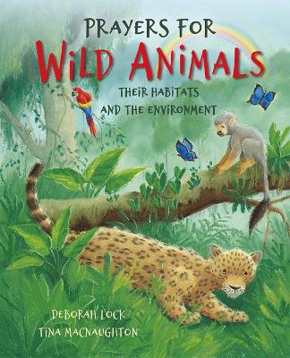 Prayers for Wild Animals: Their habitats and the environment book