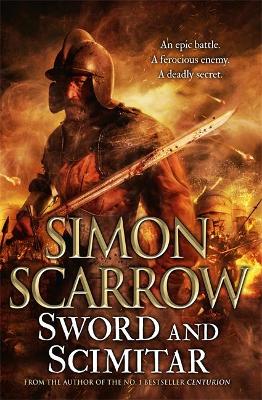 Sword and Scimitar by Simon Scarrow