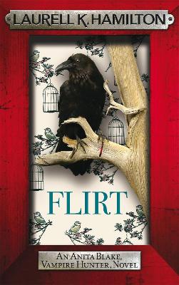 Flirt by Laurell K. Hamilton