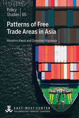 Patterns of Free Trade Areas in Asia book