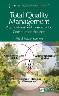 Total Quality Management: Applications and Concepts for Construction Projects book