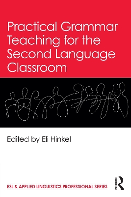 Practical Grammar Teaching for the Second Language Classroom book