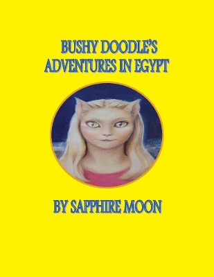 Bushy Doodle's Adventures in Egypt book