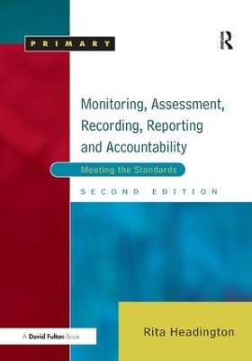 Monitoring, Assessment, Recording, Reporting and Accountability, Second Edition book