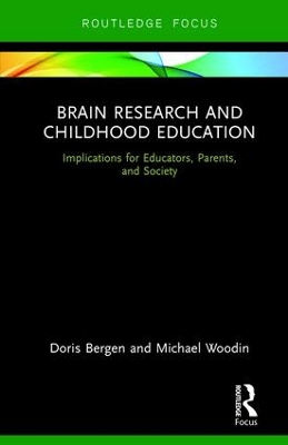 Brain Research and Childhood Education by Doris Bergen