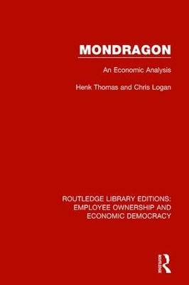 Mondragon: An Economic Analysis book