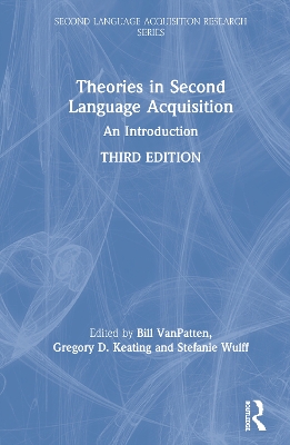 Theories in Second Language Acquisition: An Introduction by Bill VanPatten