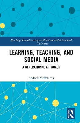 Learning, Teaching, and Social Media: A Generational Approach book