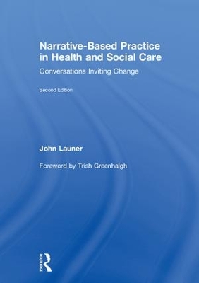 Narrative-Based Practice in Health and Social Care book