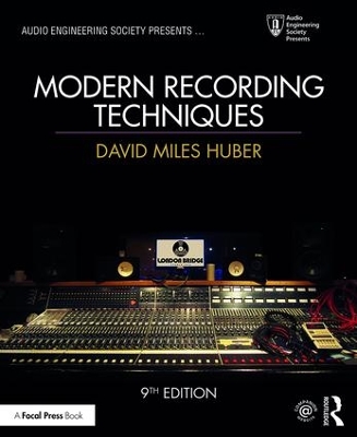 Modern Recording Techniques by David Miles Huber