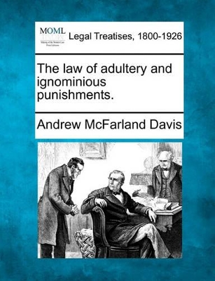 The Law of Adultery and Ignominious Punishments. book