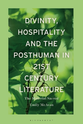 Divinity, Hospitality and the Posthuman in 21st-Century Literature: The Material Sacred book