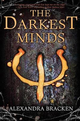 Darkest Minds, The-A Darkest Minds Novel, Book 1 book