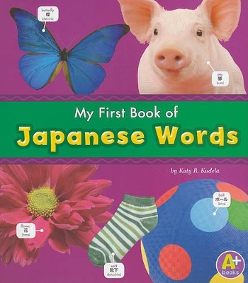 My First Book of Japanese Words book