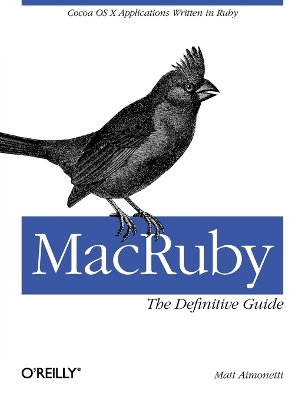 MacRuby: The Definitive Guide book