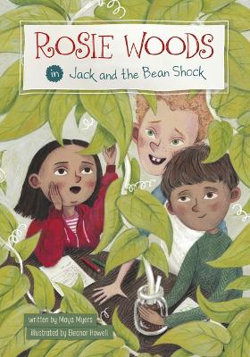 Rosie Woods in Jack and the Bean Shock by Maya Myers