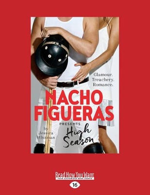 Nacho Figueras presents: High Season by Jessica Whitman