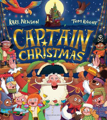 Captain Christmas: Get ready to meet the world’s most festive pirate! by Karl Newson