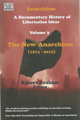 Anarchism Volume Three by Robert Graham