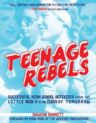 Teenage Rebels by Dawson Barrett