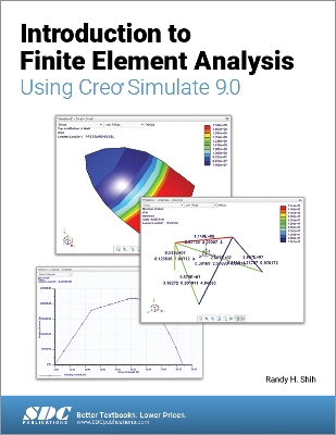 Introduction to Finite Element Analysis Using Creo Simulate 9.0 book
