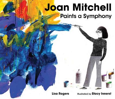 Joan Mitchell Paints a Symphony: La Grande Vallée Suite book