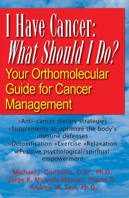 I Have Cancer: What Should I Do? book