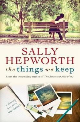 The Things We Keep by Sally Hepworth