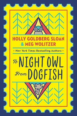 To Night Owl, From Dogfish by Holly Goldberg Sloan