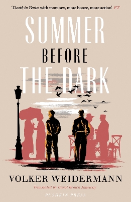 Summer Before the Dark: Stefan Zweig and Joseph Roth, Ostend 1936 by Volker Weidermann