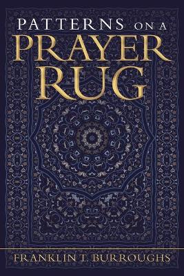 Patterns on a Prayer Rug book