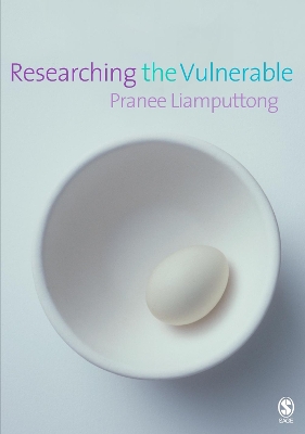 Researching the Vulnerable: A Guide to Sensitive Research Methods book