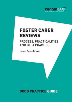 Foster Carer Reviews: Process, Practicalities and Best Practice book