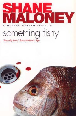 Something Fishy by Shane Maloney