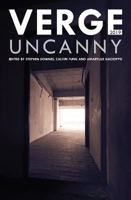 Verge 2019: Uncanny book