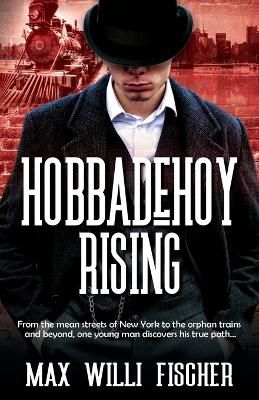 Hobbadehoy Rising book