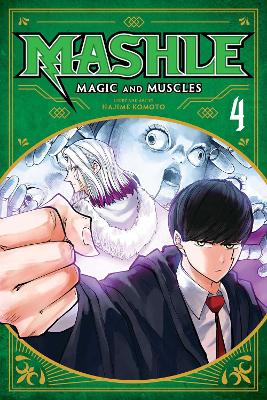 Mashle: Magic and Muscles, Vol. 4 book